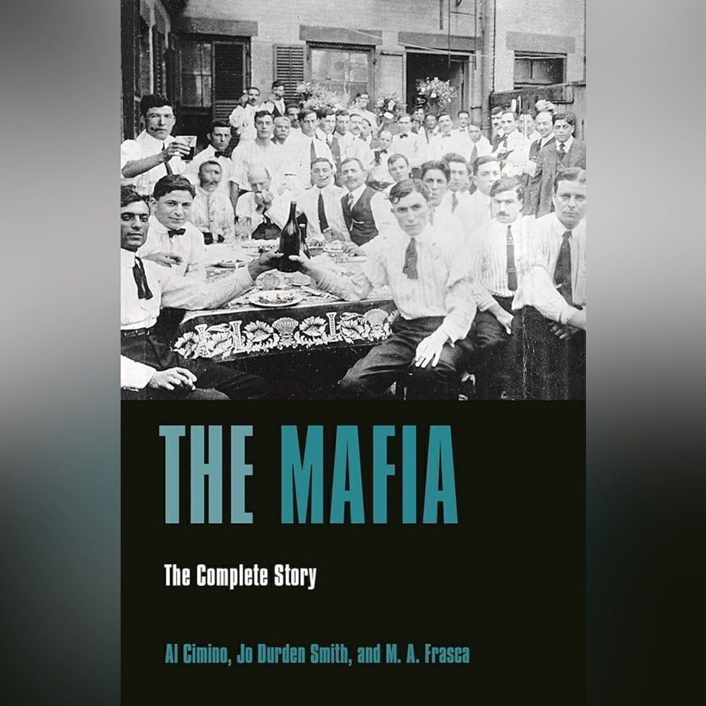 The Mafia: The Complete Story Book by Al Cimino et al Historical Fiction